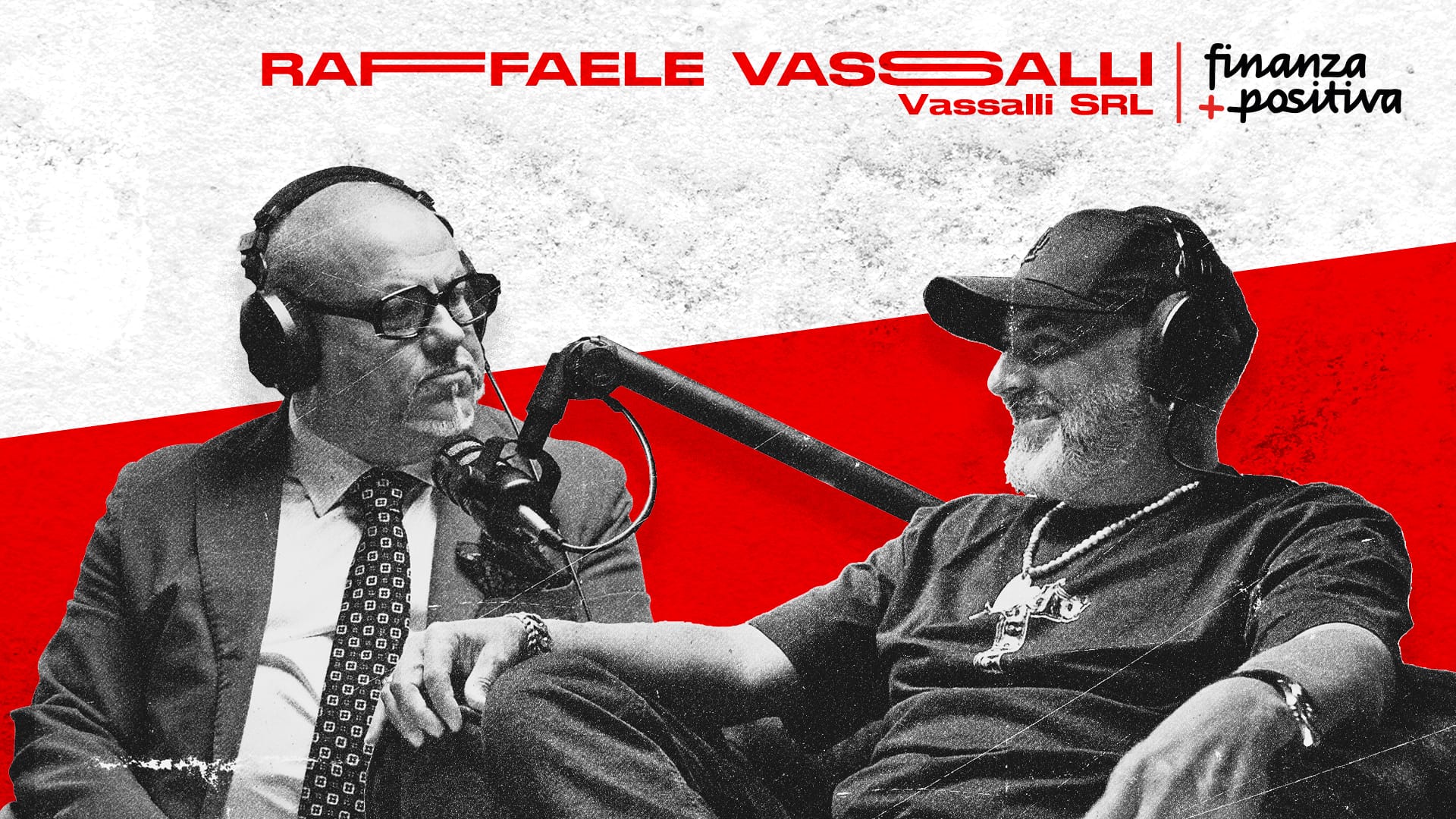 FinanzaPositivaPodcast_YoutubeCover1920x1080_RVassalli Stagione 1 Episodio 4 - Raffaele Vassalli